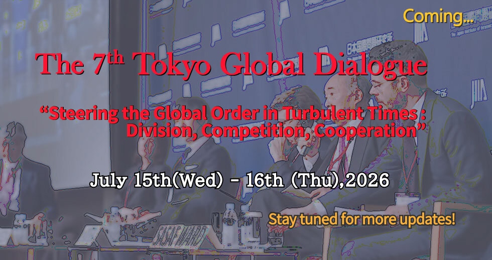 We will hold the 7th Tokyo Global Dialogue.